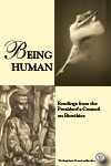 Being Human: Readings from the President's Council on Bioethics cover
